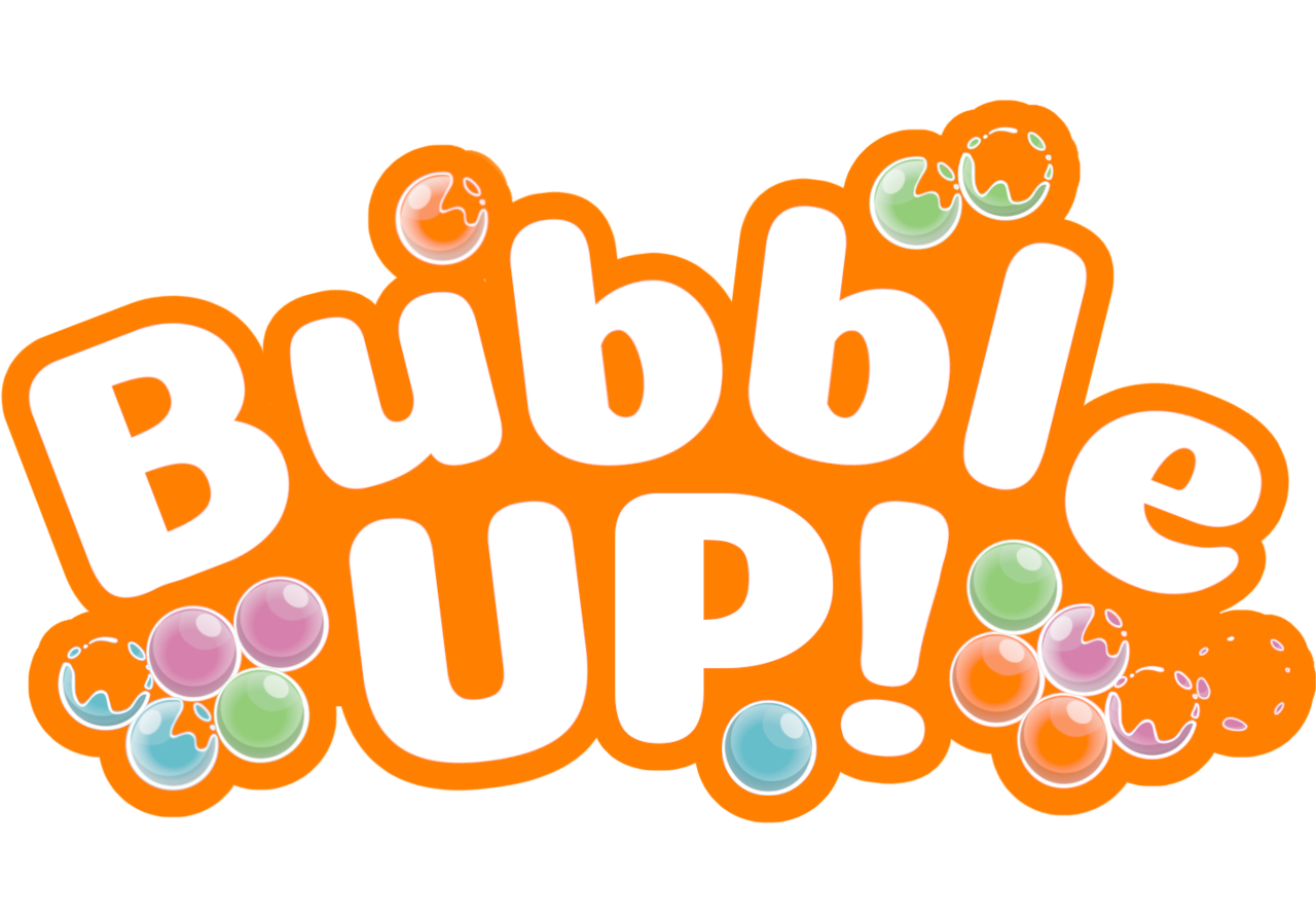 Bubble UP!